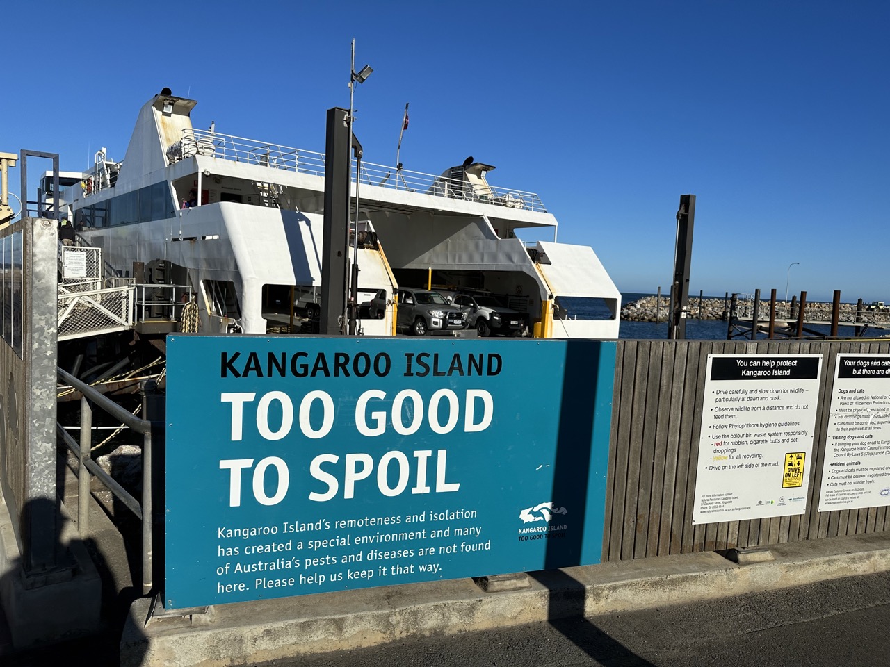 The Ferry docked at Cape Jervis. Kangaroo Island has separate biosecurity from the rest of Australia. One thing you can't bring is honey